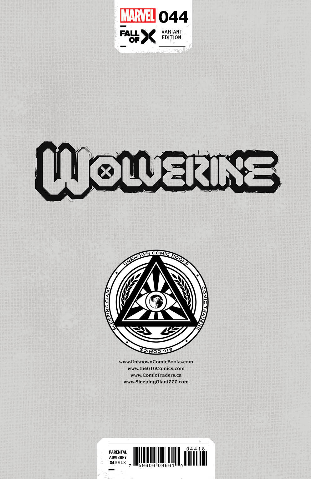 Wolverine 44 Unknown Comics Stephen Segovia Exclusive Var (02/28/2024) - East Coast Comics