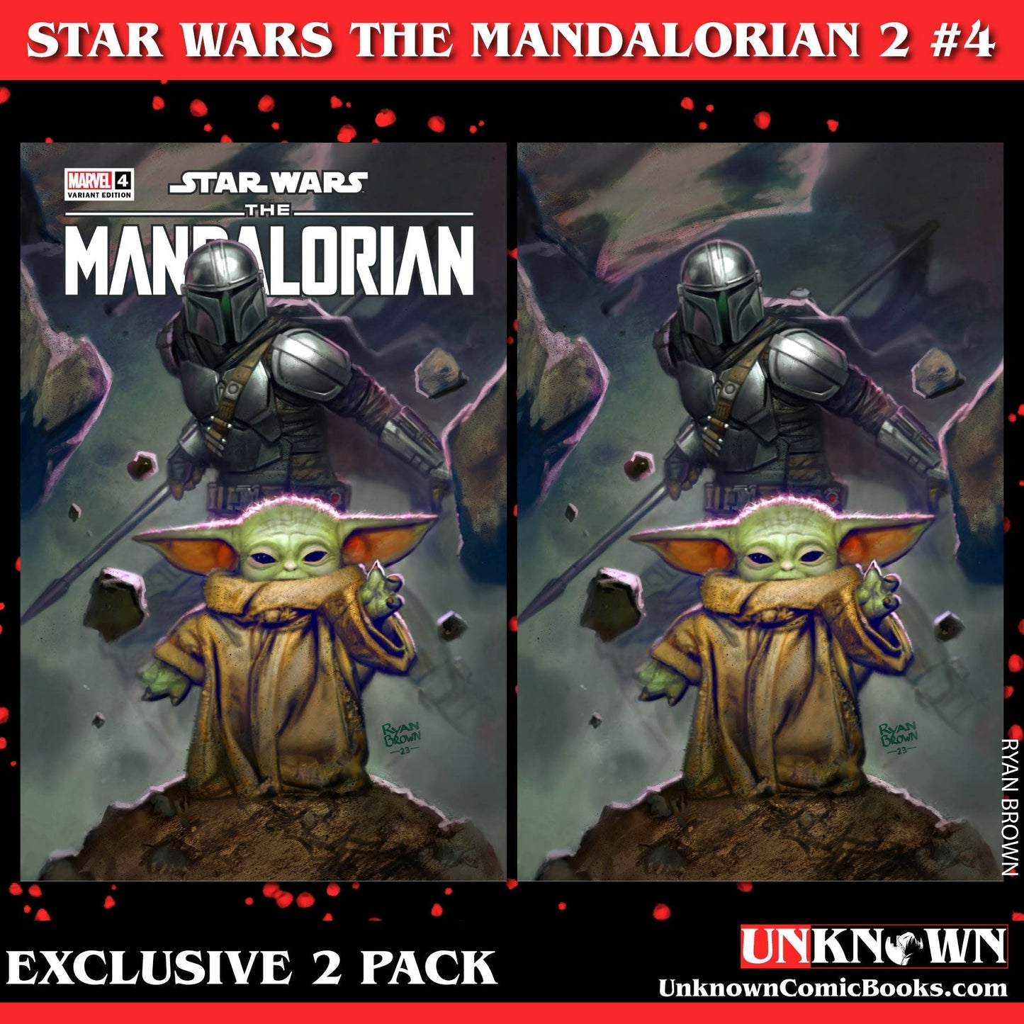 [2 Pack] Star Wars: The Mandalorian Season 2 4 Unknown Comics Ryan Brown Exclusive Var (09/27/2023) - East Coast Comics