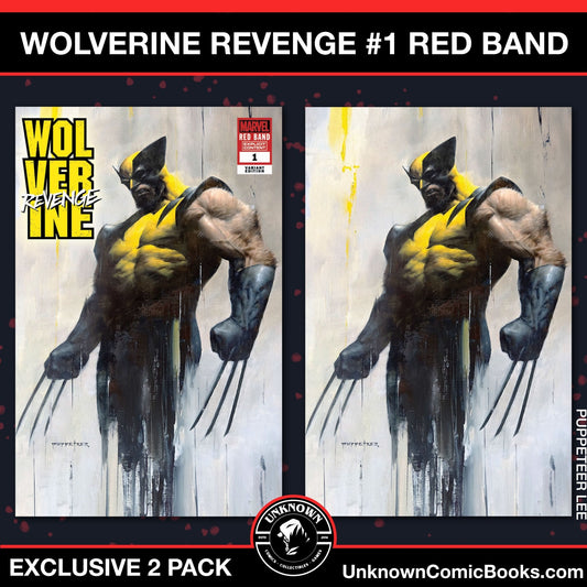 [2 Pack] Wolverine: Revenge - Red Band 1 Unknown Comics Puppetter Lee Exclusive Var [Polybagged] Explicit Content (08/21/2024) - East Coast Comics