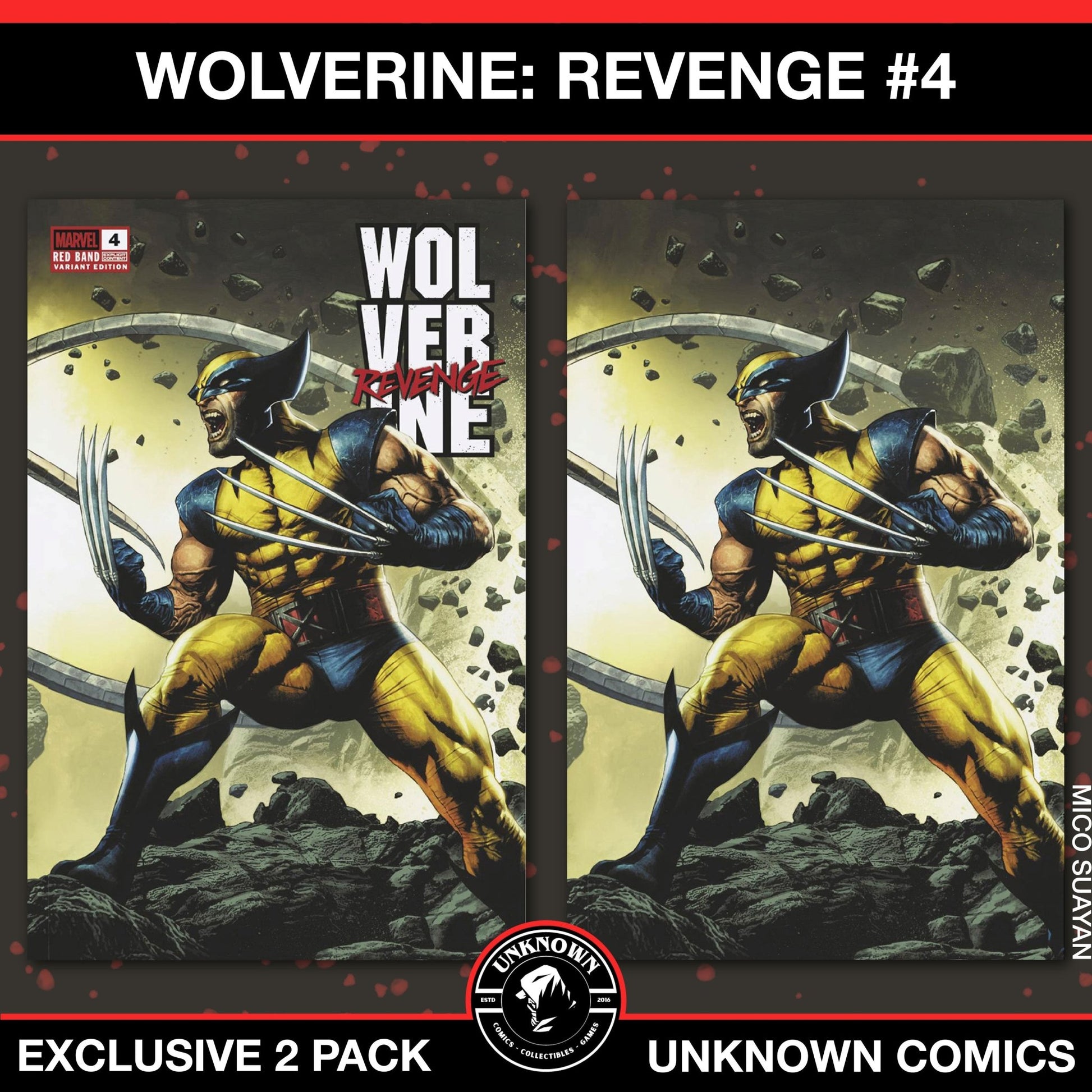 [2 Pack] Wolverine: Revenge - Red Band 4 Unknown Comics MICO SUAYAN Connecting Cover Exclusive Var [Polybagged] Explicit Content (01/22/2025) - East Coast Comics