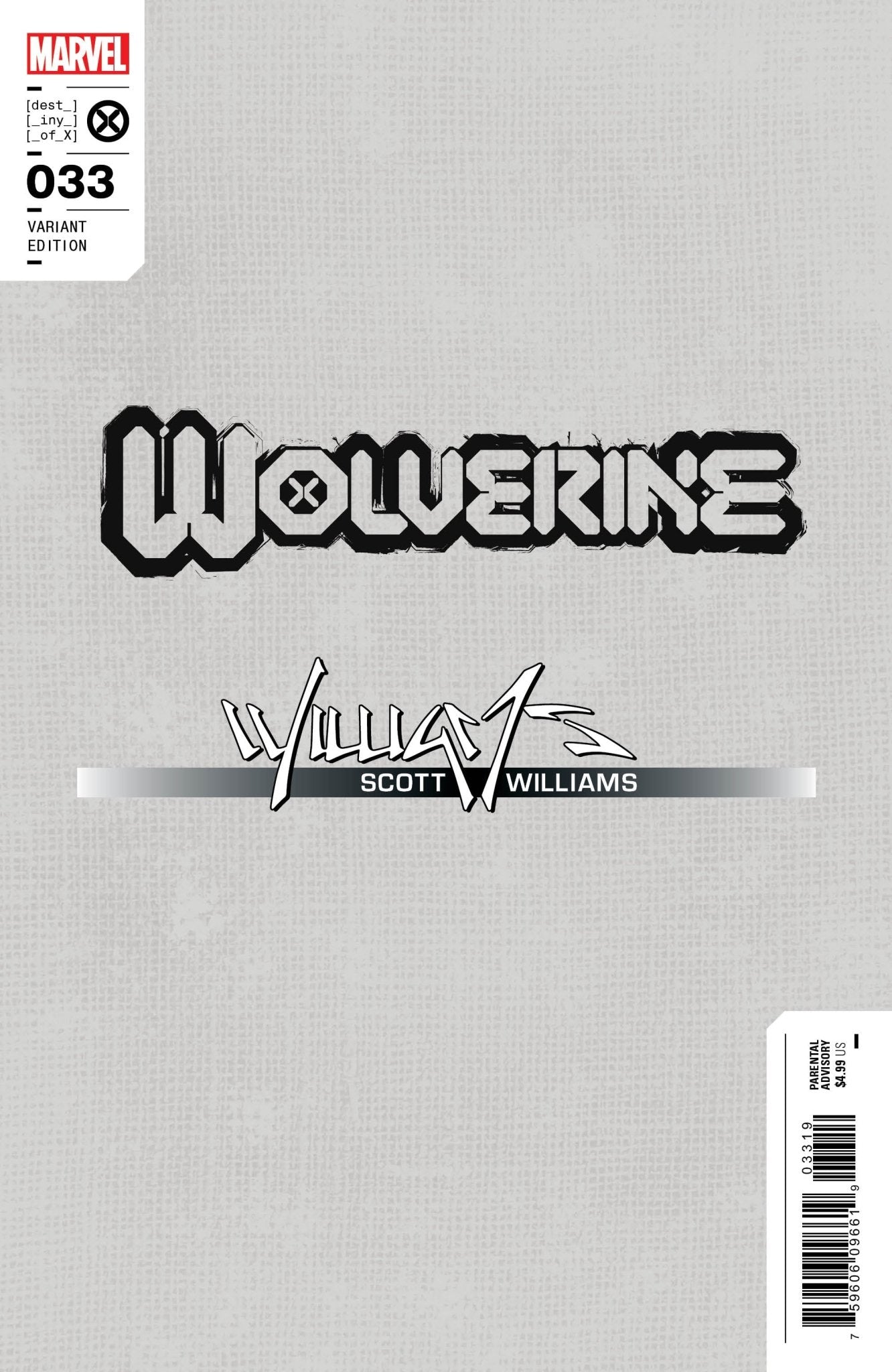 Wolverine 33 Virgin B&W Scott Williams Exclusive SDCC Limited Icon Var [INST] - East Coast Comics